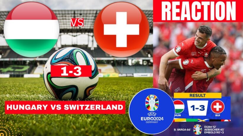 Ουγγαρία - Ελβετία 1-3